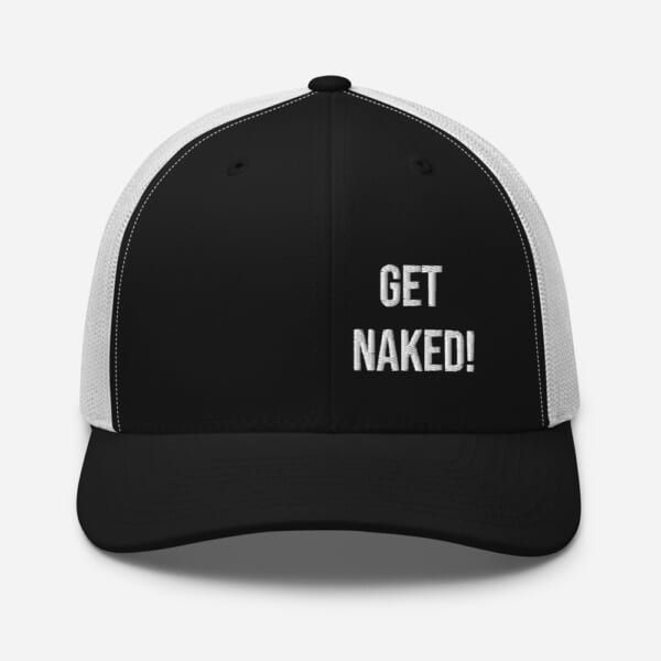 Get Naked Trucker Cap - Naked Warrior Recovery